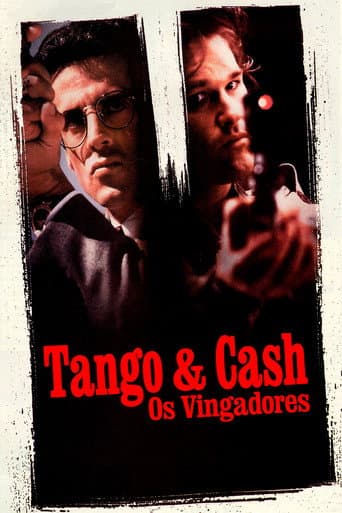 Tango & Cash: Os Vingadores