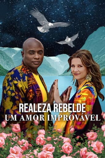 Realeza Rebelde: Um Amor Improvável