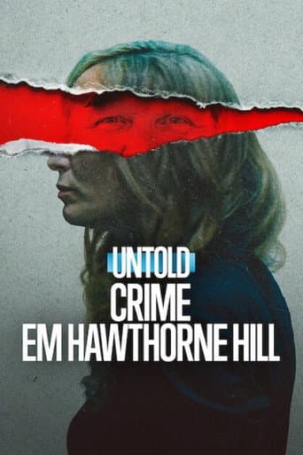 Untold: Crime em Hawthorne Hill