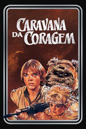 Caravana da Coragem - Uma Aventura Ewok