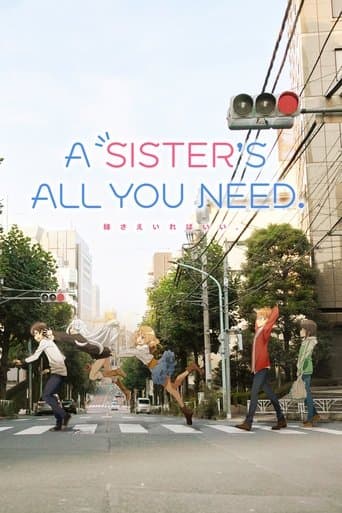 A Sister's All You Need.