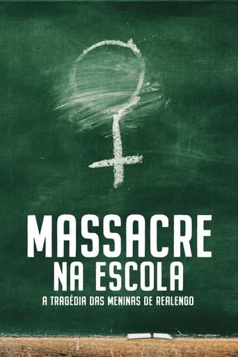 Massacre na Escola - A Tragédia das Meninas de Realengo