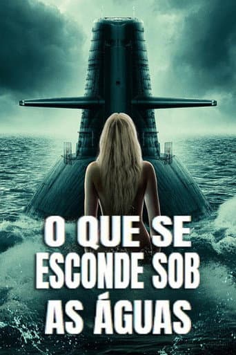 O Que Se Esconde Sob as Águas