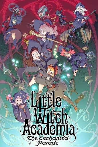 Little Witch Academia: A Parada Encantada