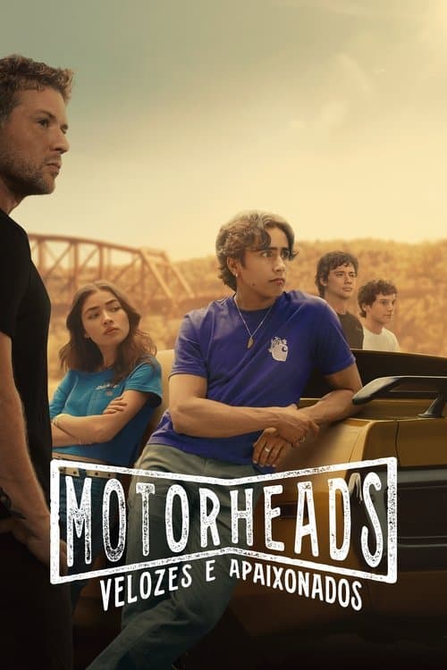 Motorheads: Velozes e Apaixonados