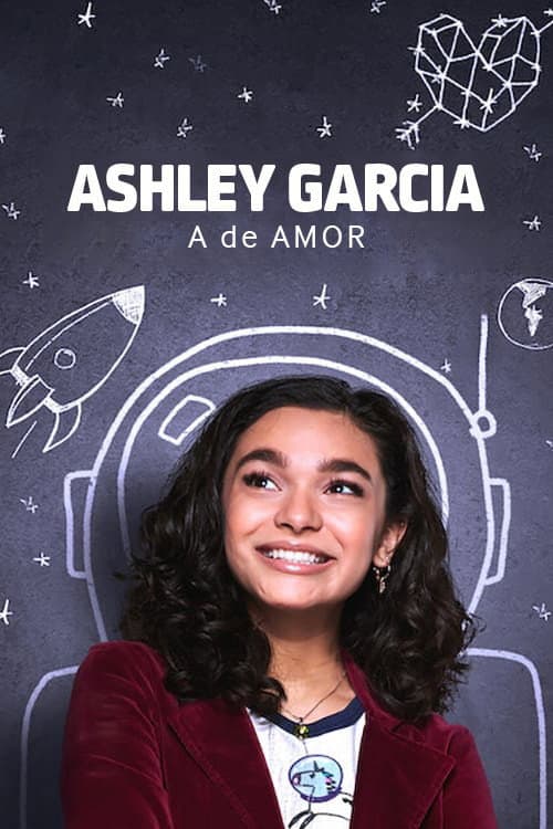 Ashley Garcia: A de Amor