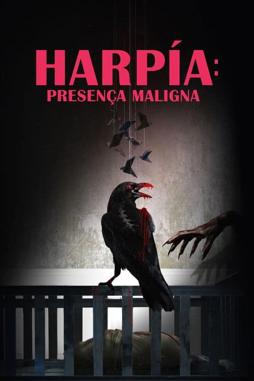 Harpia: Presença Maligna
