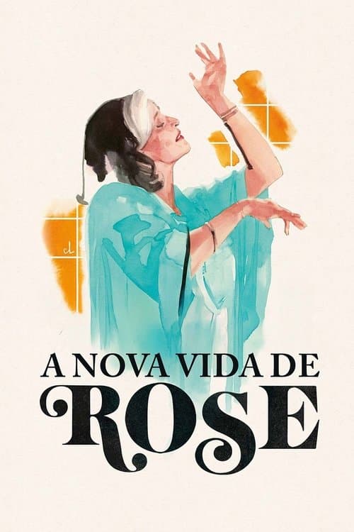 A Nova Vida de Rose