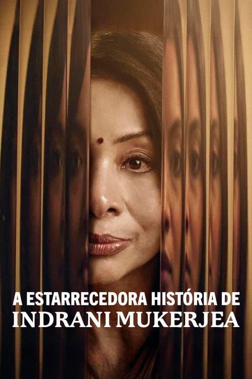 A Estarrecedora História de Indrani Mukerjea