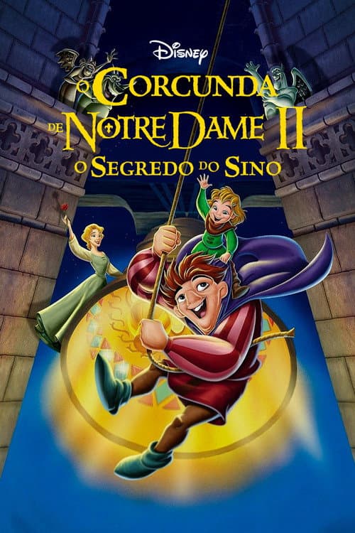 O Corcunda de Notre Dame II: O Segredo do Sino