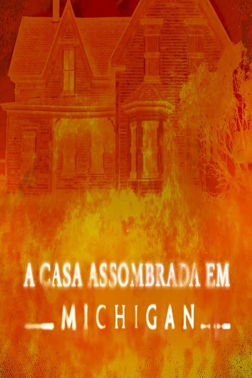 A Casa Assombrada em Michigan
