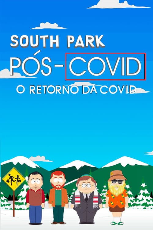 South Park: Pós-Covid - A Volta Da Covid
