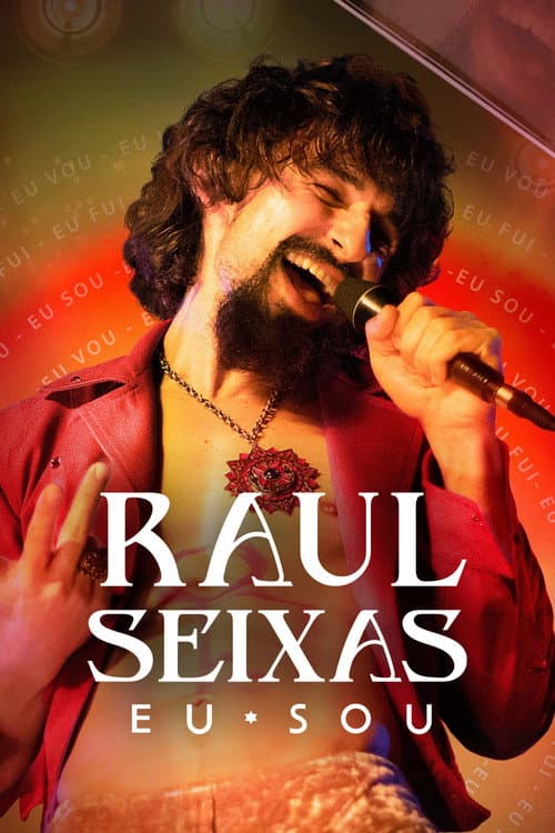 Raul Seixas: Eu Sou