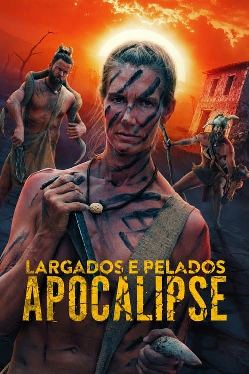 Largados e Pelados: Apocalipse