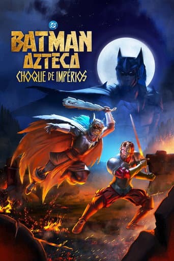 Batman Azteca: Choque de Impérios