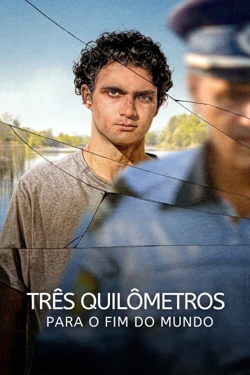 Três Quilômetros para o Fim do Mundo