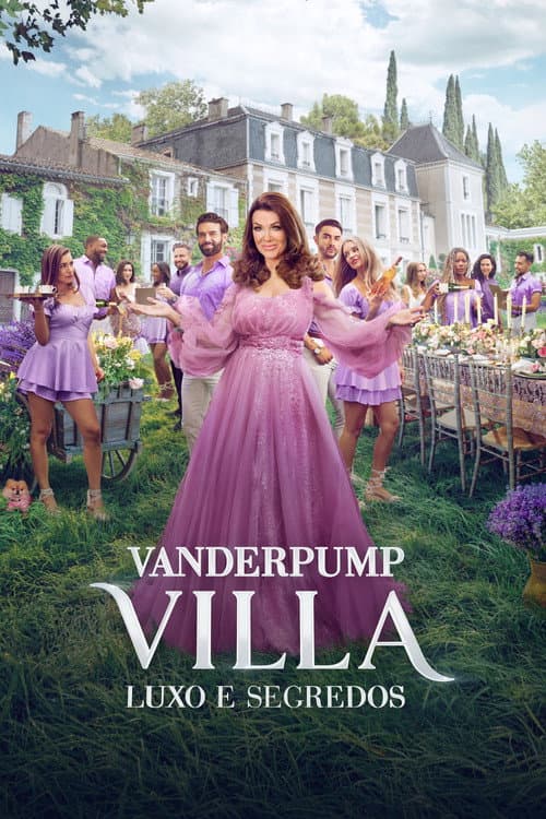 Vanderpump Villa: Luxo e Segredos